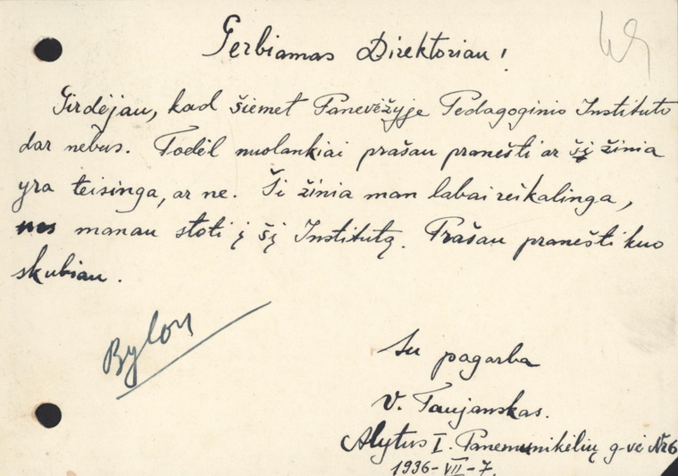 Alytiškio V. Taujansko prašymas Švietimo ministerijai pranešti, ar pedagoginio instituto Panevėžyje tikrai nebus. 1936 metų liepos 7 diena. LIETUVOS CENTRINIO VALSTYBĖS ARCHYVO nuotr.